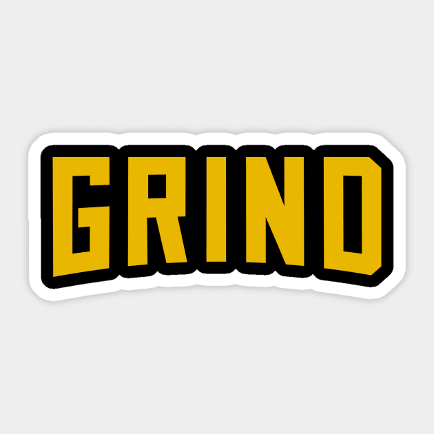 GRIND! Gold Edition Sticker by KSNApparel